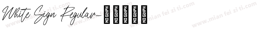 White Sign Regular字体转换